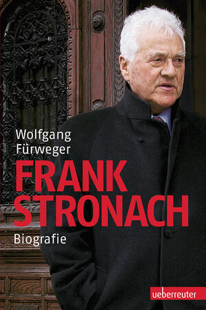 Buchcover Frank Stronach | Wolfgang Fürweger | EAN 9783709001271 | ISBN 3-7090-0127-7 | ISBN 978-3-7090-0127-1