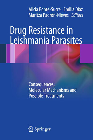 Buchcover Drug Resistance in Leishmania Parasites  | EAN 9783709102381 | ISBN 3-7091-0238-3 | ISBN 978-3-7091-0238-1