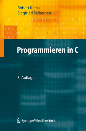 Buchcover Programmieren in C | Robert Klima | EAN 9783709103920 | ISBN 3-7091-0392-4 | ISBN 978-3-7091-0392-0