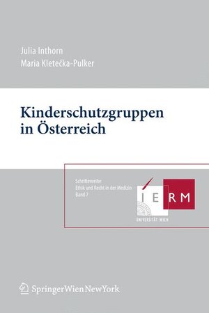 Buchcover Kinderschutzgruppen in Österreich | Julia Inthorn | EAN 9783709105092 | ISBN 3-7091-0509-9 | ISBN 978-3-7091-0509-2