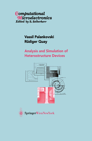 Buchcover Analysis and Simulation of Heterostructure Devices | Vassil Palankovski | EAN 9783709105603 | ISBN 3-7091-0560-9 | ISBN 978-3-7091-0560-3