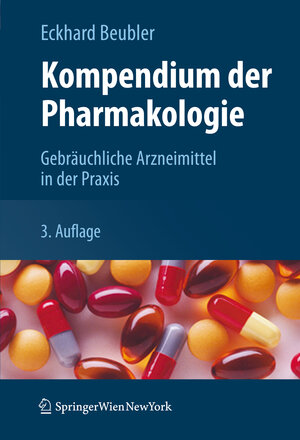 Buchcover Kompendium der Pharmakologie | Eckhard Beubler | EAN 9783709106594 | ISBN 3-7091-0659-1 | ISBN 978-3-7091-0659-4