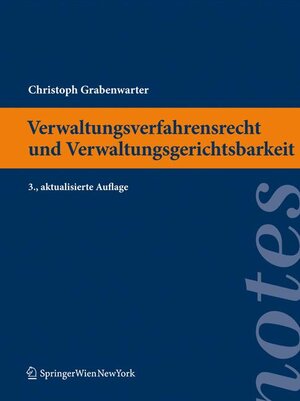Buchcover Verwaltungsverfahrensrecht und Verwaltungsgerichtsbarkeit | Christoph Grabenwarter | EAN 9783709108642 | ISBN 3-7091-0864-0 | ISBN 978-3-7091-0864-2