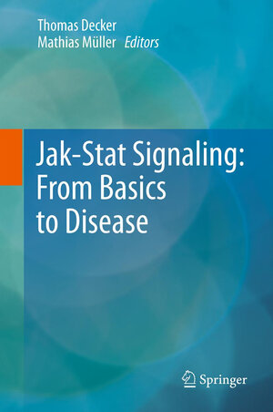 Buchcover Jak-Stat Signaling : From Basics to Disease  | EAN 9783709108901 | ISBN 3-7091-0890-X | ISBN 978-3-7091-0890-1