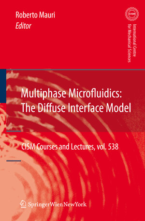Buchcover Multiphase Microfluidics: The Diffuse Interface Model  | EAN 9783709112274 | ISBN 3-7091-1227-3 | ISBN 978-3-7091-1227-4
