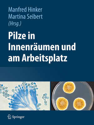 Buchcover Pilze in Innenräumen und am Arbeitsplatz  | EAN 9783709112359 | ISBN 3-7091-1235-4 | ISBN 978-3-7091-1235-9