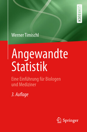 Buchcover Angewandte Statistik | Werner Timischl | EAN 9783709113493 | ISBN 3-7091-1349-0 | ISBN 978-3-7091-1349-3