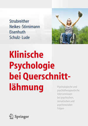Buchcover Klinische Psychologie bei Querschnittlähmung  | EAN 9783709116012 | ISBN 3-7091-1601-5 | ISBN 978-3-7091-1601-2