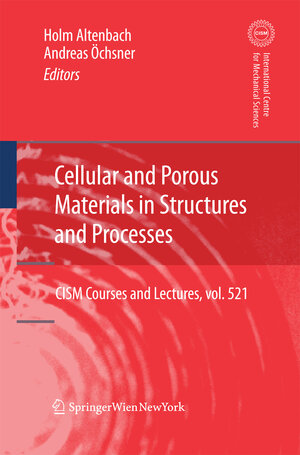 Buchcover Cellular and Porous Materials in Structures and Processes  | EAN 9783709116791 | ISBN 3-7091-1679-1 | ISBN 978-3-7091-1679-1