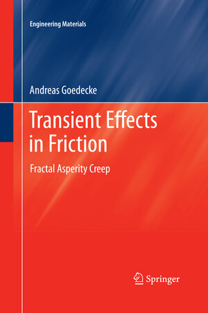 Buchcover Transient Effects in Friction | Andreas Goedecke | EAN 9783709116869 | ISBN 3-7091-1686-4 | ISBN 978-3-7091-1686-9