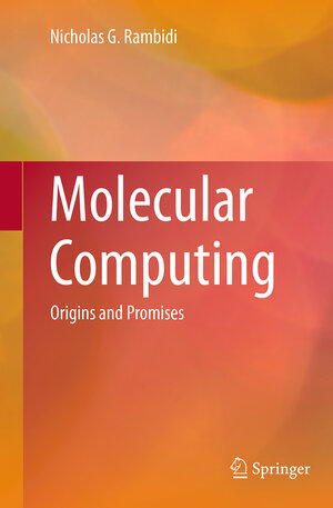 Buchcover Molecular Computing | Nicholas G. Rambidi | EAN 9783709120088 | ISBN 3-7091-2008-X | ISBN 978-3-7091-2008-8