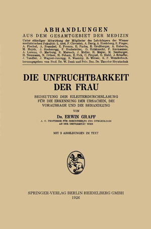 Buchcover Die Unfruchtbarkeit der Frau | Erwin Graff | EAN 9783709121443 | ISBN 3-7091-2144-2 | ISBN 978-3-7091-2144-3