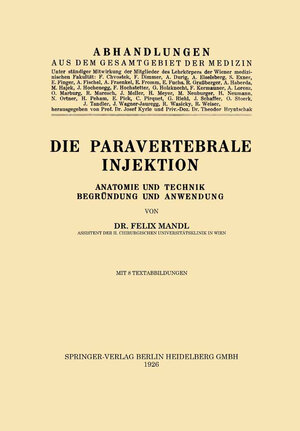 Buchcover Die Paravertebrale Injektion | Felix Mandl | EAN 9783709121467 | ISBN 3-7091-2146-9 | ISBN 978-3-7091-2146-7