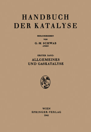 Buchcover Allgemeines und Gaskatalyse | M. Bodenstein | EAN 9783709131725 | ISBN 3-7091-3172-3 | ISBN 978-3-7091-3172-5