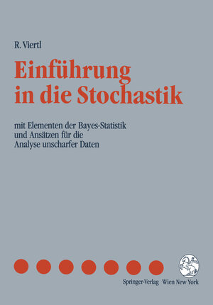 Buchcover Einführung in die Stochastik | Reinhard K.W. Viertl | EAN 9783709133194 | ISBN 3-7091-3319-X | ISBN 978-3-7091-3319-4