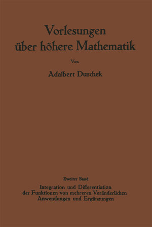 Buchcover Vorlesungen über höhere Mathematik | Adalbert Duschek | EAN 9783709135983 | ISBN 3-7091-3598-2 | ISBN 978-3-7091-3598-3