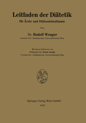 Buchcover Leitfaden der Diätetik für Ärzte und Diätassistentinnen | Rudolf Wenger | EAN 9783709136577 | ISBN 3-7091-3657-1 | ISBN 978-3-7091-3657-7