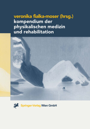 Buchcover Kompendium der Physikalischen Medizin und Rehabilitation  | EAN 9783709137802 | ISBN 3-7091-3780-2 | ISBN 978-3-7091-3780-2
