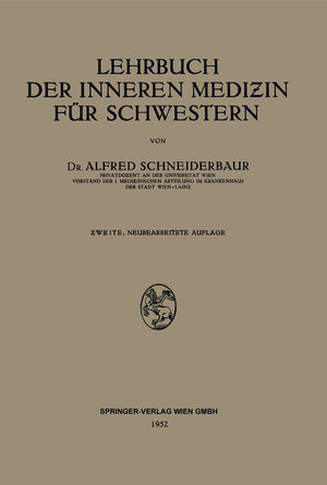 Buchcover Lehrbuch der Inneren Medizin für Schwestern | Alfred Schneiderbaur | EAN 9783709139257 | ISBN 3-7091-3925-2 | ISBN 978-3-7091-3925-7