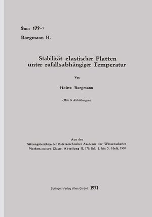 Buchcover Stabilität elastischer Platten unter zufallsabhängiger Temperatur | Heinz Bargmann | EAN 9783709139530 | ISBN 3-7091-3953-8 | ISBN 978-3-7091-3953-0