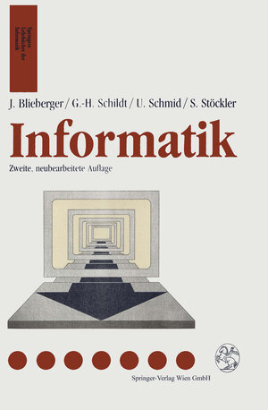 Buchcover Informatik | Johann Blieberger | EAN 9783709140529 | ISBN 3-7091-4052-8 | ISBN 978-3-7091-4052-9