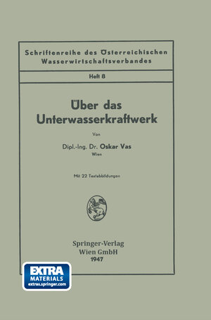Buchcover Über das Unterwasserkraftwerk | Oskar Vas | EAN 9783709144633 | ISBN 3-7091-4463-9 | ISBN 978-3-7091-4463-3