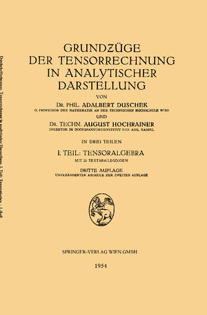 Buchcover Grundzüge der Tensorrechnung in analytischer Darstellung | Adalbert Duschek | EAN 9783709144725 | ISBN 3-7091-4472-8 | ISBN 978-3-7091-4472-5