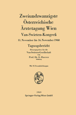 Buchcover Zweiundzwanzigste Österreichische Ärztetagung Wien  | EAN 9783709146842 | ISBN 3-7091-4684-4 | ISBN 978-3-7091-4684-2