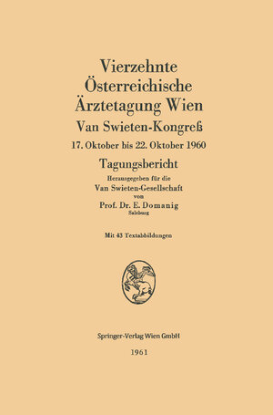 Buchcover Vierzehnte Österreichische Ärztetagung Wien | Erwin Domanig | EAN 9783709146941 | ISBN 3-7091-4694-1 | ISBN 978-3-7091-4694-1