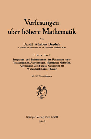 Buchcover Integration und Differentiation der Funktionen einer Veränderlichen | Adalbert Duschek | EAN 9783709147481 | ISBN 3-7091-4748-4 | ISBN 978-3-7091-4748-1
