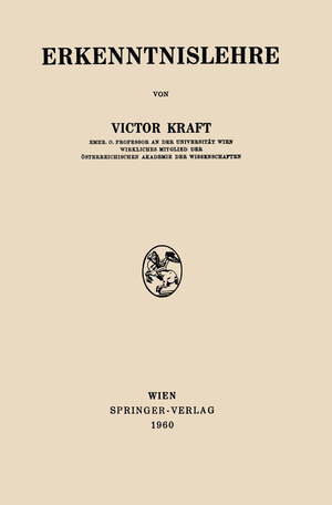 Buchcover Erkenntnislehre | Victor Kraft | EAN 9783709150849 | ISBN 3-7091-5084-1 | ISBN 978-3-7091-5084-9