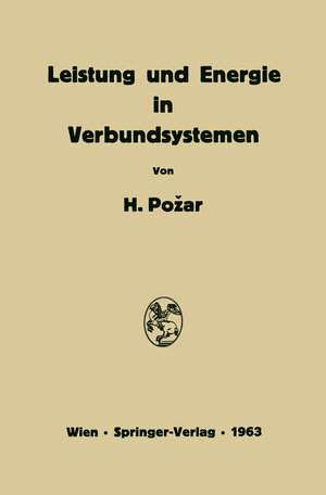 Buchcover Leistung und Energie in Verbundsystemen  | EAN 9783709150917 | ISBN 3-7091-5091-4 | ISBN 978-3-7091-5091-7