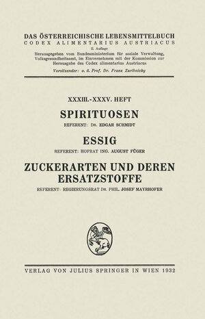 Buchcover Spirituosen / Essig / Zuckerarten und deren Ersatzstoffe | Edgar Schmidt | EAN 9783709151655 | ISBN 3-7091-5165-1 | ISBN 978-3-7091-5165-5