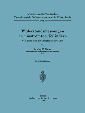 Buchcover Widerstandsmessungen an umströmten Zylindern von Kreis- und Brückenpfeilerquerschnitt | F. Eisner | EAN 9783709152461 | ISBN 3-7091-5246-1 | ISBN 978-3-7091-5246-1