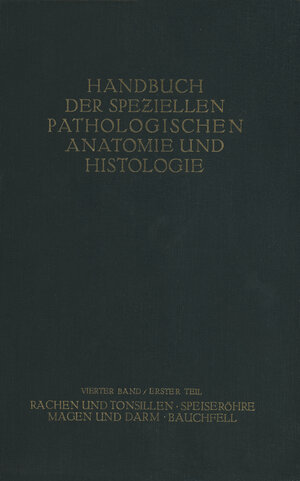 Buchcover Rachen und Tonsillen; Speiseröhre; Magen und Darm; Bauchfell | H. Borchardt | EAN 9783709152881 | ISBN 3-7091-5288-7 | ISBN 978-3-7091-5288-1