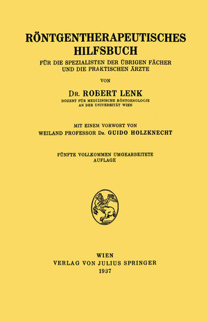 Buchcover Röntgentherapeutisches Hilfsbuch | Robert Lenk | EAN 9783709153499 | ISBN 3-7091-5349-2 | ISBN 978-3-7091-5349-9