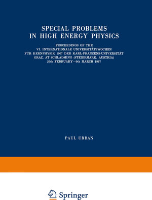 Buchcover Special Problems in High Energy Physics  | EAN 9783709154854 | ISBN 3-7091-5485-5 | ISBN 978-3-7091-5485-4