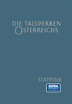 Buchcover Die Talsperren Österreichs | Helmut Simmler | EAN 9783709155479 | ISBN 3-7091-5547-9 | ISBN 978-3-7091-5547-9