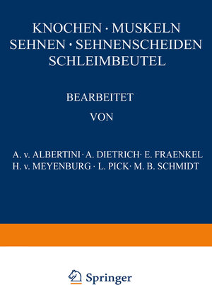 Buchcover Knochen · Muskeln Sehnen · Sehnenscheiden Schleimbeutel | A. v. Albertini | EAN 9783709156469 | ISBN 3-7091-5646-7 | ISBN 978-3-7091-5646-9