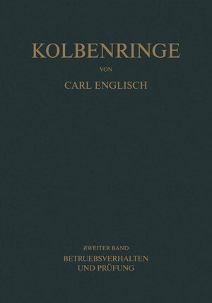 Buchcover Kolbenringe | Carl Englisch | EAN 9783709157732 | ISBN 3-7091-5773-0 | ISBN 978-3-7091-5773-2