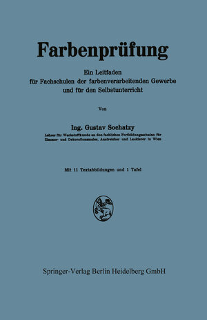 Buchcover Farbenprüfung | Gustav Sochatzy | EAN 9783709159347 | ISBN 3-7091-5934-2 | ISBN 978-3-7091-5934-7