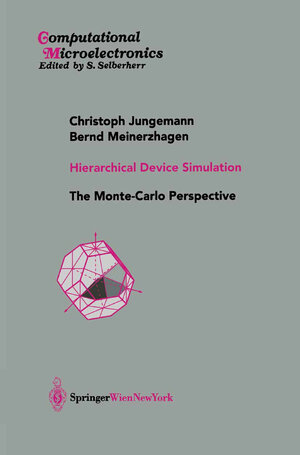 Buchcover Hierarchical Device Simulation | Christoph Jungemann | EAN 9783709160862 | ISBN 3-7091-6086-3 | ISBN 978-3-7091-6086-2