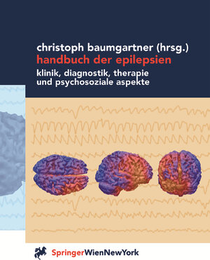 Buchcover Handbuch der Epilepsien  | EAN 9783709162507 | ISBN 3-7091-6250-5 | ISBN 978-3-7091-6250-7