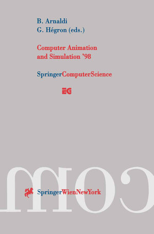 Buchcover Computer Animation and Simulation ’98  | EAN 9783709163757 | ISBN 3-7091-6375-7 | ISBN 978-3-7091-6375-7