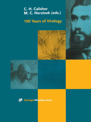 Buchcover 100 Years of Virology  | EAN 9783709164259 | ISBN 3-7091-6425-7 | ISBN 978-3-7091-6425-9