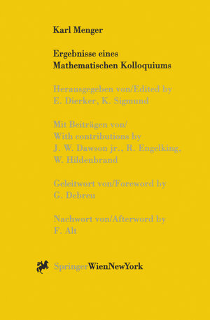 Buchcover Karl Menger, Ergebnisse eines Mathematischen Kolloquiums  | EAN 9783709164709 | ISBN 3-7091-6470-2 | ISBN 978-3-7091-6470-9