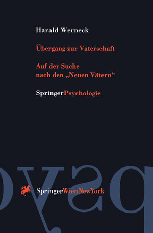 Buchcover Übergang zur Vaterschaft | Harald Werneck | EAN 9783709164891 | ISBN 3-7091-6489-3 | ISBN 978-3-7091-6489-1