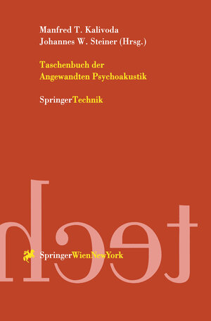 Buchcover Taschenbuch der Angewandten Psychoakustik  | EAN 9783709164907 | ISBN 3-7091-6490-7 | ISBN 978-3-7091-6490-7
