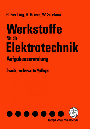 Buchcover Werkstoffe für die Elektrotechnik | Gerhard Fasching | EAN 9783709166109 | ISBN 3-7091-6610-1 | ISBN 978-3-7091-6610-9