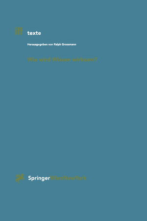 Buchcover Wie wird Wissen wirksam?  | EAN 9783709168530 | ISBN 3-7091-6853-8 | ISBN 978-3-7091-6853-0
